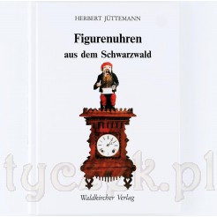 Dawne zegarty figuralne i ruchome ze szwarcwaldu - książka