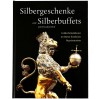 album "Silbergeschenke silberbuffets" fachowa publikacja o dworskich srebrach